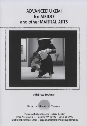 Advanced Ukemi for Aikido and other Martial Arts DVD by Bruce Bookman