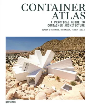 Container Atlas: A Practical Guide to Container Architecture (New Expanded Edition)