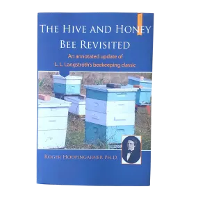 Hive And Honey Bee Revisited Book