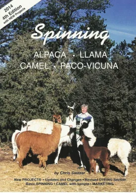 Spinning Alpaca, Llama, Camel and Paco-Vicuna 4th Edition